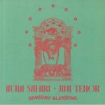 AURA SAFARI/JIMI TENOR: Sensory Blending