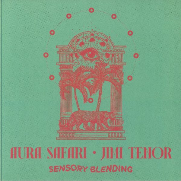 AURA SAFARI/JIMI TENOR: Sensory Blending